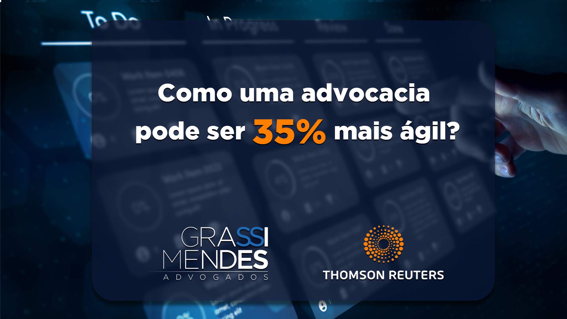 Como uma advocacia pode ser 35% mais ágil? - Grassi Mendes Advogados